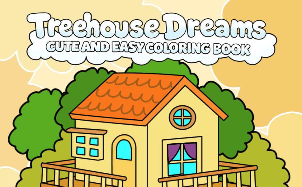 Treehouse Dreams - Cute And Easy